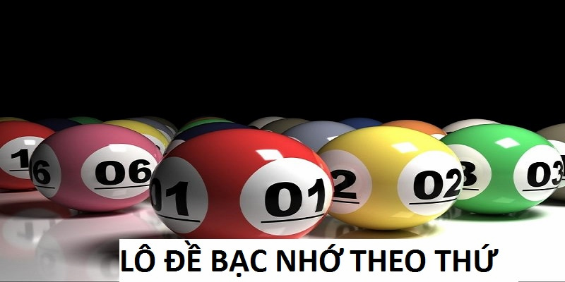 Chọn số sáng dựa vào bạc nhớ theo tuần